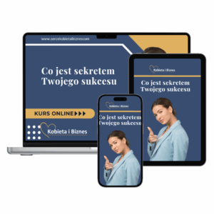 Co jest sekretem Twojego sukcesu